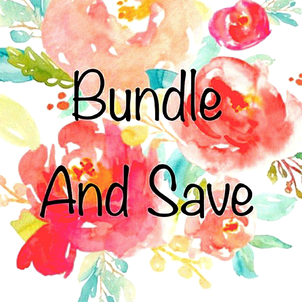 BUNDLE AND SAVE ON SHIPPING